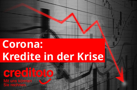 Corona: Kredite in der Krise