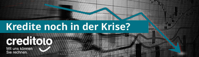 Corona - Kredite immer noch in der Krise?