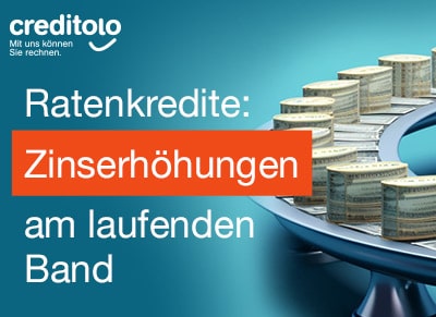 Die Zinsen steigen weiter: Allein in den letzten Wochen haben zahlreiche Banken die Zinsstze fr Ratenkredite teils deutlich erhht.